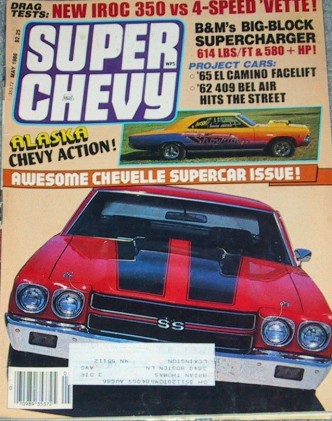 SUPER CHEVY 1986 MAY - CHEVELLE SPECIAL, IROC vs VETTE
